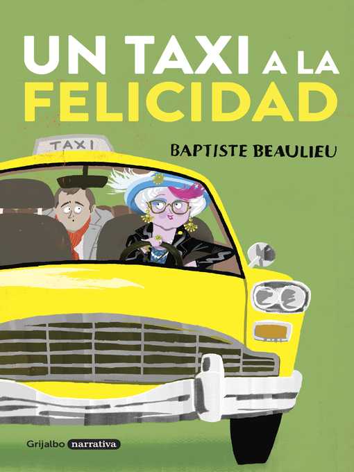 Title details for Un taxi a la felicidad by Baptiste Beaulieu - Wait list